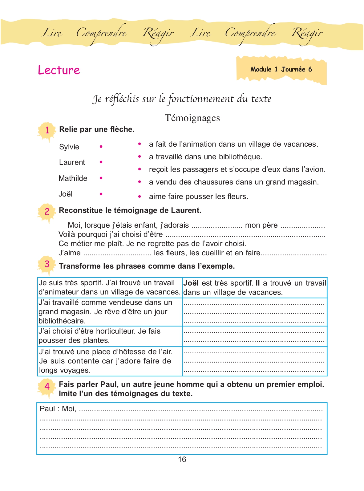 Cahier d'activités, page 16 : « Je réfléchis sur le fonctionnement du texte » — Témoignages